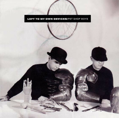 Pet Shop Boys - Left To My Own Devices (7", Single)