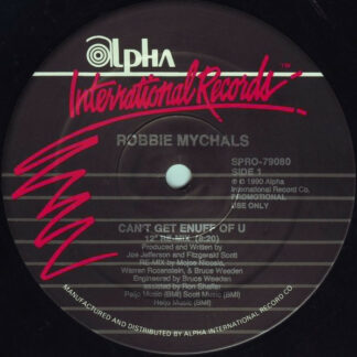 Robbie Mychals - Can't Get Enuff Of U (Re-Mix) (12", Promo)