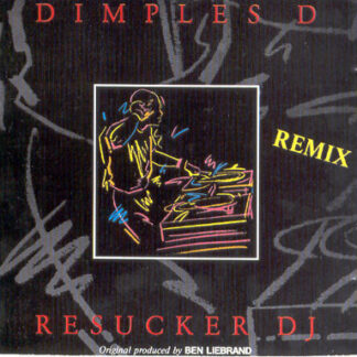 Dimples D - Resucker DJ (Remix) (12")