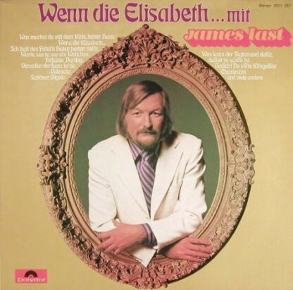 James Last - Wenn Die Elisabeth... (LP, Album, P/Mixed)