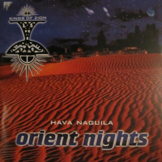 Kings Of Zion - Orient Nights (Hava Naguila) (12", Maxi)