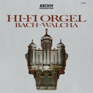 Bach* · Walcha* - Hi-Fi Orgel (LP, RE, Smplr)