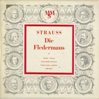 Johan Strauss* • Zurich Radio Orchestra • Walter Goehr - Die Fledermaus (LP)