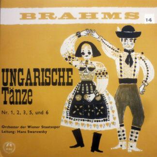 Brahms*, Orchester Der Wiener Staatsoper Leitung: Hans Swarowsky - Ungarische Tänze Nr. 1, 2, 3, 5, 6 (7", Mono)