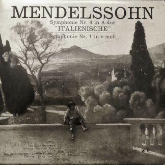 Mendelssohn*, "The Halle Orchestra"* · Sir John Barbirolli / Das Orchester Des "Théâtre National De L'Opéra" Paris* · David Josefowitz - Symphonie Nr. 4 In A-Dur "Italienische" / Symphonie Nr. 1 In C-Moll (LP, Mono)
