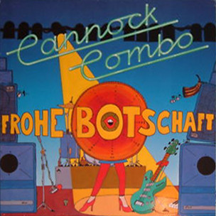 Cannock Combo* - Frohe Botschaft (LP, Album)