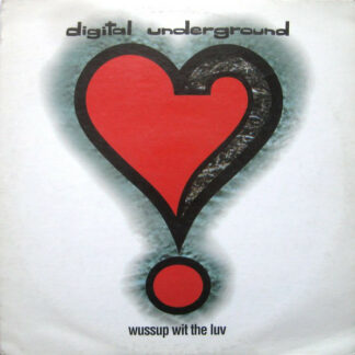 Digital Underground - Wussup Wit The Luv (12", Promo)