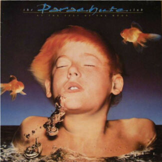 The Parachute Club - At The Feet Of The Moon (LP, Album, RE)