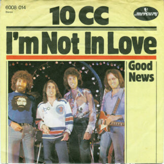 10 CC* - I'm Not In Love (7", Single)