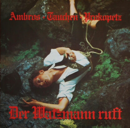 Ambros* • Tauchen* • Prokopetz* - Der Watzmann Ruft (LP, Album, RE)