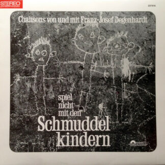 Franz Josef Degenhardt - Spiel Nicht Mit Den Schmuddelkindern (LP, Album)
