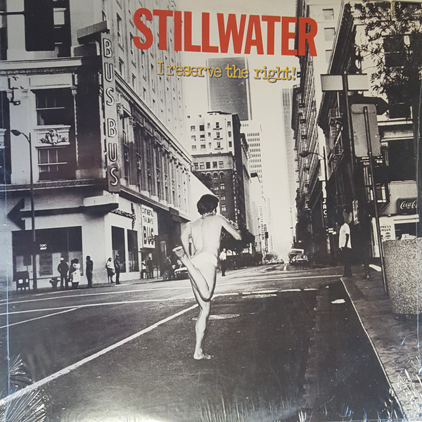 Stillwater (2) - I Reserve The Right! (LP, Album, Ter)