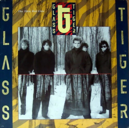 Glass Tiger - The Thin Red Line (LP, Album)
