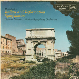 Mendelssohn* - Charles Munch . . . . Boston Symphony Orchestra - Italian And Reformation Symphonies (LP, Album, Mono)