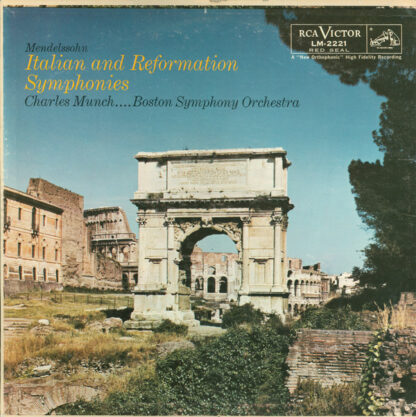 Mendelssohn* - Charles Munch . . . . Boston Symphony Orchestra - Italian And Reformation Symphonies (LP, Album, Mono)