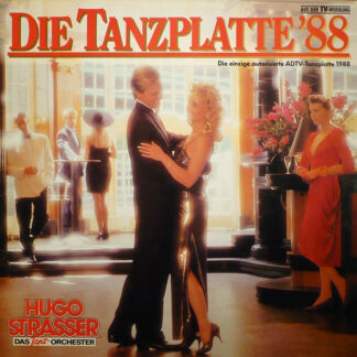 Hugo Strasser Das Tanz-Orchester* - Die Tanzplatte '88 (LP, Album, Club)