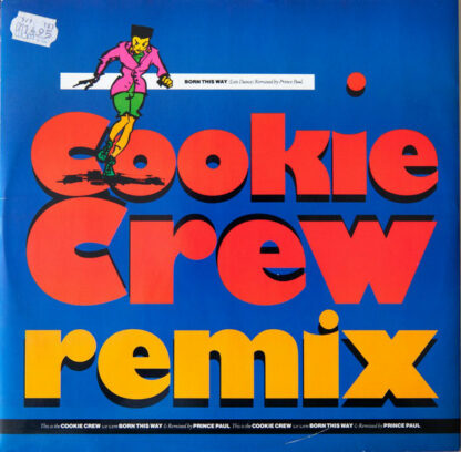 Cookie Crew* - Born This Way (Remix) (12")