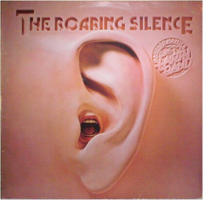 Manfred Mann's Earth Band - The Roaring Silence (LP, Album, RE)