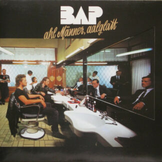 BAP - Ahl Männer, Aalglatt (LP, Album)