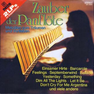 Dinu Radu, Orchester Bruno Bertone - Zauber Der Panflöte - Melodien Zum Träumen Und Verlieben (2xLP, Album)