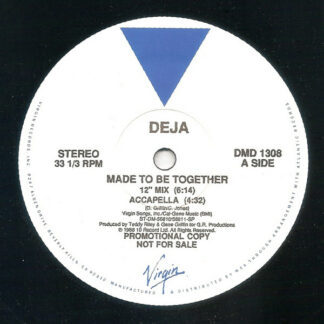 Deja* - Made To Be Together (12", Promo)