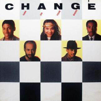 Change - Turn On Your Radio (LP, Album)