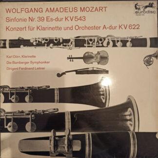 Wolfgang Amadeus Mozart, Karl Dörr, Die Bamberger Symphoniker*, Ferdinand Leitner - Sinfonie Nr. 39 Es-dur KV 543 / Konzert Für Klarinette Und Orchester A-dur KV 622 (LP, Mono)