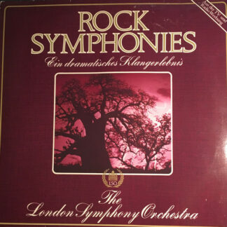 The London Symphony Orchestra And The Royal Choral Society - Rock Symphonies - Ein Dramatisches Klangerlebnis (LP, Comp)