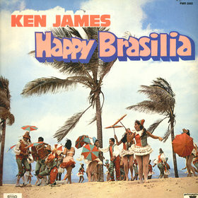 Ken James (2) - Happy Brasilia (LP, Album)