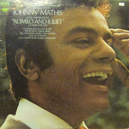 Johnny Mathis - Love Theme From "Romeo And Juliet" (A Time For Us) (LP, Album, Ter)