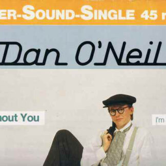 Dan O'Neil - Without You (12", Maxi)