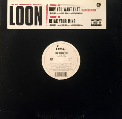 Loon - How You Want That / Relax Your Mind (12")