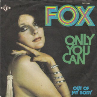 Fox (3) - Only You Can (7", Single)