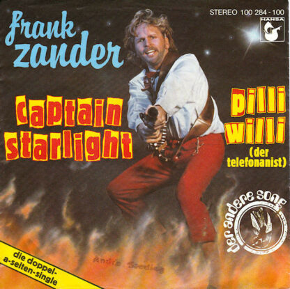 Frank Zander - Captain Starlight / Pilli Willi (Der Telefonanist) (7", Single)