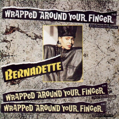 Bernadette (14) - Wrapped Around Your Finger (12", Maxi)