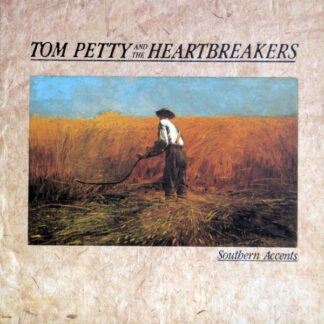 Tom Petty And The Heartbreakers - Southern Accents (LP, Album)