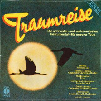 Various - Traumreise (Die Schönsten Und Verträumtesten Instrumental-Hits Unserer Tage) (LP, Comp)
