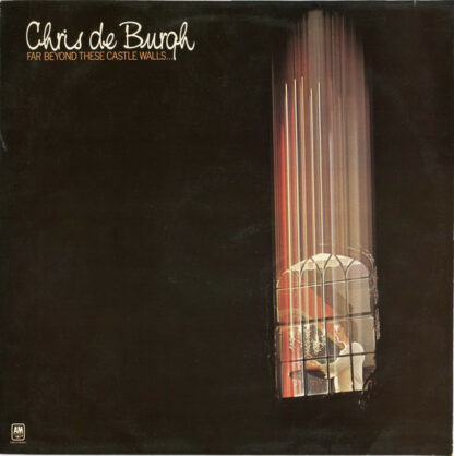 Chris de Burgh - Far Beyond These Castle Walls... (LP, Album, RE)