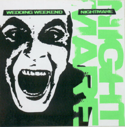 Wedding Weekend - Nightmare (12")