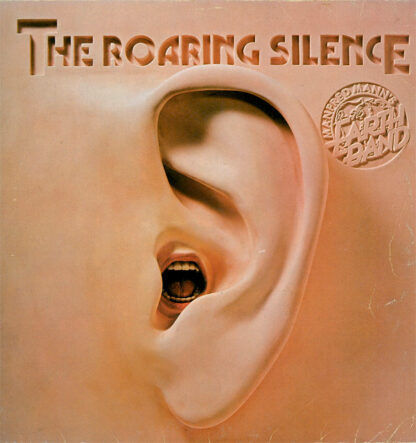 Manfred Mann's Earth Band - The Roaring Silence (LP, Album, RE)
