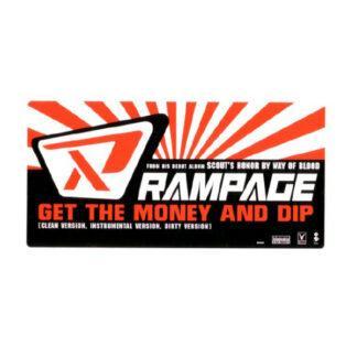 Rampage (2) - Get The Money And Dip (12", Promo)