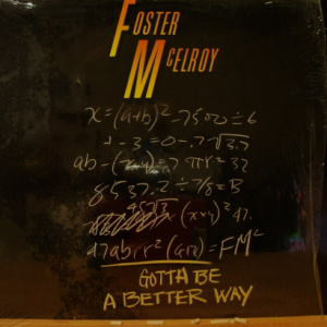 Foster McElroy* - Gotta Be A Better Way (12", Promo)