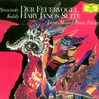 Strawinsky* / Kodály* – Lorin Maazel • Ferenc Fricsay - Der Feuervogel / Hàry Jànos-Suite (LP, Comp)
