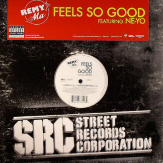 Remy Ma* feat. Ne-Yo - Feels So Good (12")