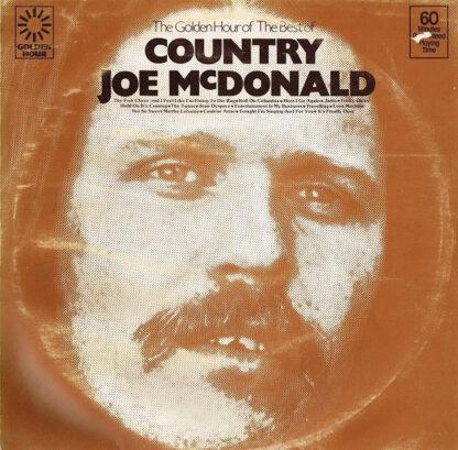 Country Joe McDonald - The Golden Hour Of The Best Of Country Joe McDonald (LP, Comp)