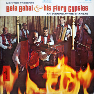 Bela Babai & His Fiery Gypsies - An Evening At The Chardas (LP, Album)