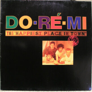 Do-Ré-Mi - The "Happiest Place In Town" (LP, Album)