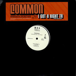 Common - I Got A Right Ta (12", Promo)