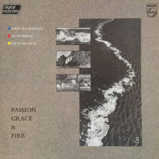 John McLaughlin, Al Di Meola, Paco De Lucia* - Passion, Grace & Fire (LP, Album)