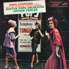 Boston Pops Orchestra*, Arthur Fiedler - Pops Stoppers (LP, Album, Mono)
